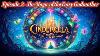 Cinderella Episode 2 The Magical Transformation Fairy Tale For Kids Narrative Magic Storytime